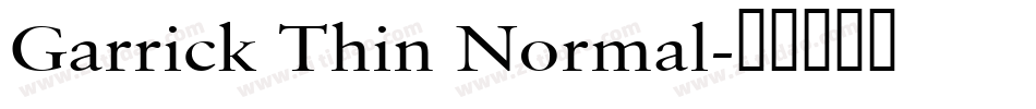 Garrick Thin Normal字体转换